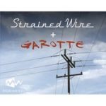 Modwheel Strained Wire + GAROTTE