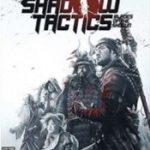 Shadow Tactics 2