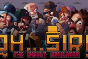 Oh…Sir!! The Insult Simulator