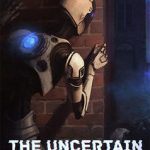 The Uncertain Episode 1
