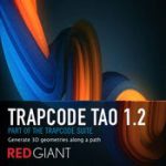 Red Giant Trapcode Tao