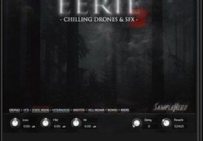 SampleHero EERIE 3 Chilling Drones and SFX [KONTAKT]