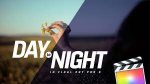 Day To Night LUTs for FCP